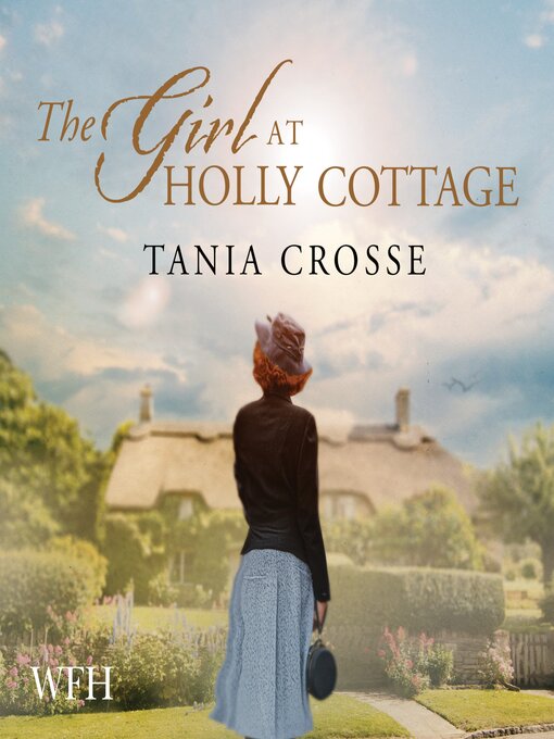 Title details for The Girl at Holly Cottage by Tania Crosse - Available